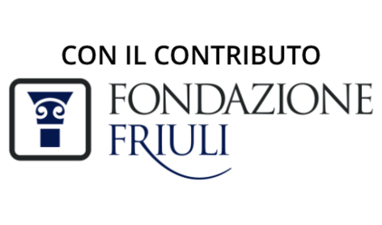 Con il contributo della Fondazione Friuli
